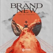 Joe Stone feat. your friend polly - Brand New (Extended Mix)
