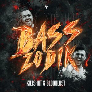 Killshot & Bloodlust - Bass Zo Dik