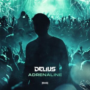 Delius - Adrenaline (Extended Mix)
