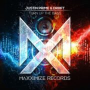 Justin Prime & DRIIIFT - Turn Up The Bass (Original Mix)