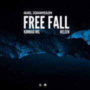 Axel Johansson & Konrad Mil - Free Fall (feat. Heleen)