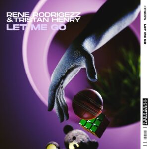 Rene Rodrigezz & Tristan Henry - Let Me Go