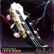 RetroVision - LET'S ROCK (Extended Mix)