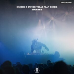 Kazden & Steven Vegas feat. Sergio - Wolves (Extended Mix)