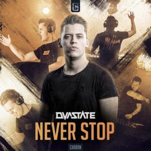 Dvastate - Never Stop (Extended Mix)