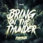 Radianze - Bring On The Thunder (Extended Mix)