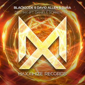 BlackCode & David Allen & SURA - Destiny (Ft. Daniele Sorrentino)