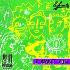 La Fuente - I Want U (Extended Mix)
