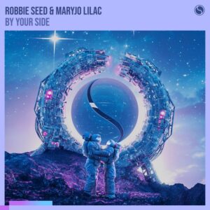 Robbie Seed & MaryJo Lilac - By Your Side (Extended Mix)