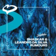 Bhaskar & Leandro Da Silva - Rumours (Extended Mix)