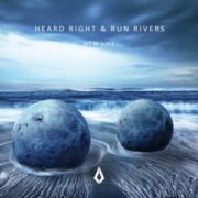 Heard Right & Run Rivers - New Life
