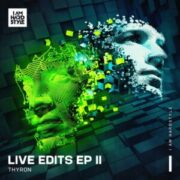Thyron - Live Edits EP II