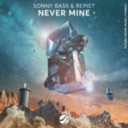 Sonny Bass & Repiet - Never Mine (Extended Mix)