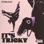 Oomloud - It's Tricky