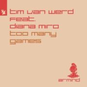 Tim van Werd feat. Diana Miro - Too Many Games (Extended Mix)