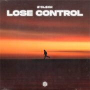 Ø‘CLØCK - Lose Control (Extended Mix)