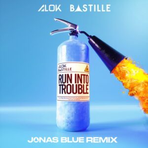Alok feat. Bastille - Run Into Trouble (Jonas Blue Remix)