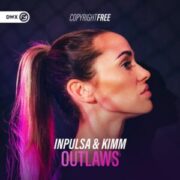 Inpulsa & Kimm - Outlaws