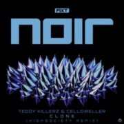 Teddy Killerz & Celldweller - Clone (HIGHSOCIETY Remix)