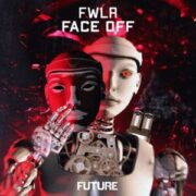 FWLR - Face Off (Original Mix)