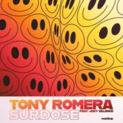 Tony Romera - Surdose (feat. Joey Valence)
