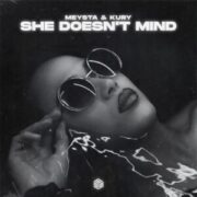 MEYSTA & KURY - She Doesn't Mind (Extended Mix)