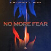 Slake Slagger & SECMOS - No More Fear (Extended Mix)