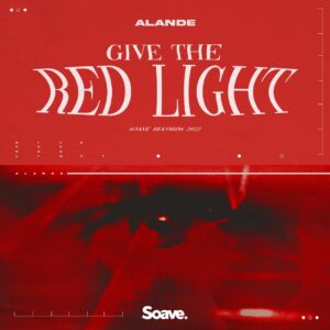 Alande - Give The Red Light (Extended Mix)