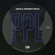 Jauz & Johnny Gold - PPL