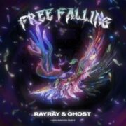 RayRay & Ghost - Free Falling