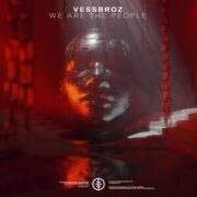 Vessbroz - We Are The People (Extended Mix)