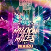 NIVIRO - Million Miles EP