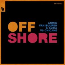 Armin van Buuren & AVIRA vs Chicane - Offshore