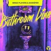 Bingo Players & Zookëper - Bathroom Line