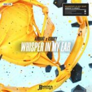 Ardhat & Kruky - Whisper In My Ear (Extended Mix)