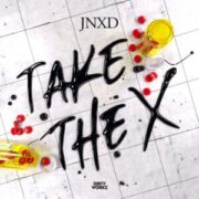 JNXD - Take The X