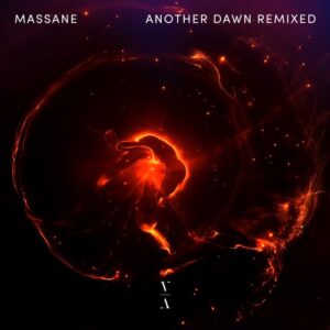 Massane - Another Dawn Remixed
