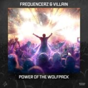 Frequencerz & Villain - Power Of The Wolfpack (Extended Mix)