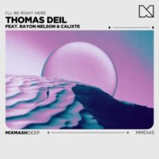 Thomas Deil - I'll Be Right Here (Extended Mix)