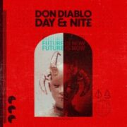Don Diablo - Day & Nite