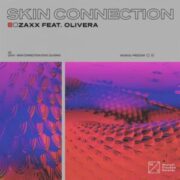 Zaxx - Skin Connection (feat. Olivera)
