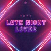 1BY1 - Late Night Lover (Extended Mix)