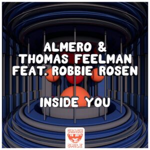Almero & Thomas Feelman - Inside You (feat. Robbie Rosen)