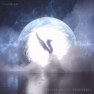 Illenium - Shivering (feat. Spiritbox)