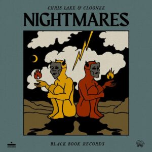 Chris Lake & Cloonee - Nightmares