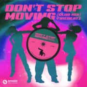 Firebeatz - Don't Stop Moving (Club Mix)
