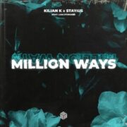 Kilian K & stayus - Million Ways (Extended Mix)