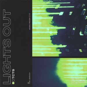 TCTS - Lights Out (Extended Mix)