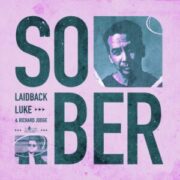 Laidback Luke & Richard Judge - SOBER
