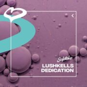 LushKells - Dedication (Extended Mix)